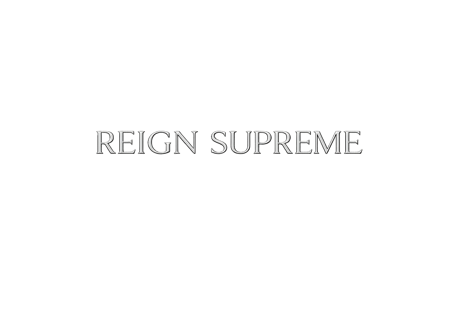 Reign Supreme
